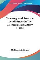 Genealogy and American local history in the Michigan state library