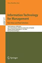 Information technology for management : 14th conference, AITM 2016, and 11th conference, ISM 2016, held as part of FedCSIS, Gdansk, Poland, September 11-14, 2016 : revised selected papers