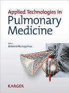 Applied technologies in pulmonary medicine
