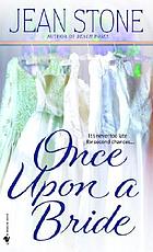 Once upon a bride