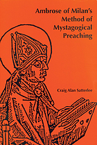 Ambrose of Milan's method of mystagogical preaching