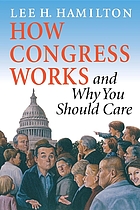 How Congress works and why you should care