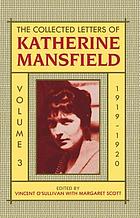 The Collected letters of Katherine Mansfield. Volume three, 1919-1920