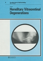 Hereditary vitreoretinal degenerations : 1 table