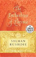 The enchantress of Florence : a novel