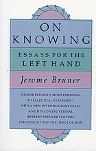 On knowing; essays for the left hand