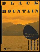 Black Mountain : an interdisciplinary experiment, 1933-1957