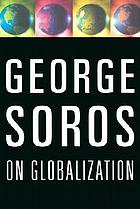 George Soros on globalization