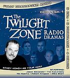 The Twilight zone radio dramas. Collection 1