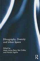 Ethnography, diversity and urban space