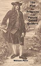 The rise and progress of the people called Quakers