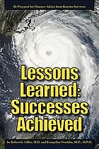 Lessons learned, successes achieved : be prepared for disaster : advice from Katrina survivors