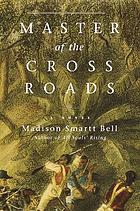 Master of the crossroads