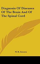Diagnosis of diseases of the brain and of the spinal cord