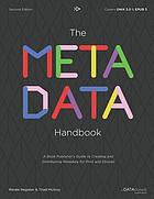 The metadata handbook : a book publisher's guide to creating and distributing metadata for print and ebooks