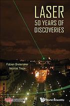 Laser : 50 years of discoveries