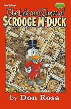 Walt Disney's the life and times of Scrooge McDuck