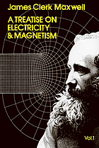 A treatise on electricity and magnetism
