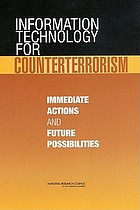Information technology for counterterrorism immediate actions and future possibilities