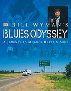 Bill Wyman's [blues odyssey