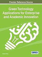 Green technology applications for enterprise and academic innovation