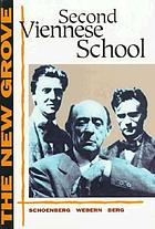 The New Grove Second Viennese school : Schoenberg, Webern, Berg