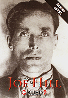 Joe Hill a documentary
