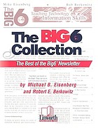 The Big6 collection : the best of the Big6 newsletter