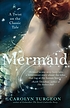 Mermaid : a twist on the classic tale 