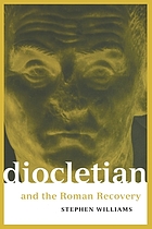 Diocletian and the Roman recovery