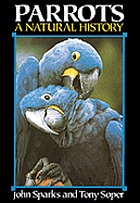 Parrots : a natural history