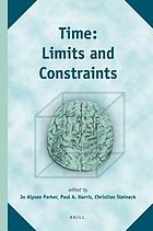 Time : limits and constraints