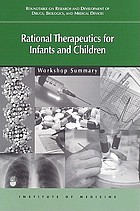Rational therapeutics for infants and children workshop summary