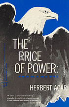 The price of power; America since 1945