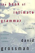 The book of intimate grammar
