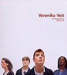 Veronika Veit : auf Augenhöhe = Eye to eye