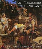 Art treasures of England : the regional collections