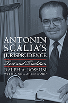 Antonin Scalia's jurisprudence : text and tradition