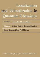 Localization and Delocalization in Quantum Chemistry Ionized and Excited States