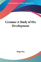 Cézanne, a study of his development