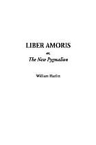 Liber amoris or, the new Pygmalion