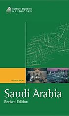 Saudi Arabia : the business traveller's handbook