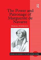 The power and patronage of Marguerite de Navarre