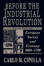 Before the Industrial Revolution : European society and economy, 1000-1700