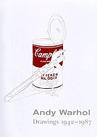 Andy Warhol : drawings, 1942-1987