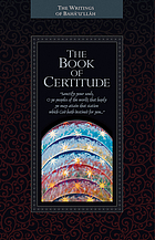 The Kitáb-i-íqán, the Book of certitude