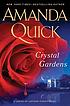 Crystal gardens 