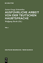 Ausführliche Arbeit von der teutschen Haubt Sprache. 1663 Ausführliche Arbeit von der teutschen Haubtsprache : 1663
