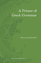 A primer of Greek grammar. Accidence