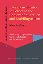 Literacy acquisition in school in the context of migration and multilingualism : a binational survey